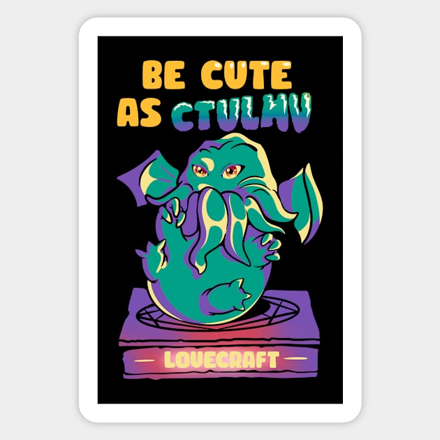 Be Cute As Ctulhu Sticker by Call me Sunshine